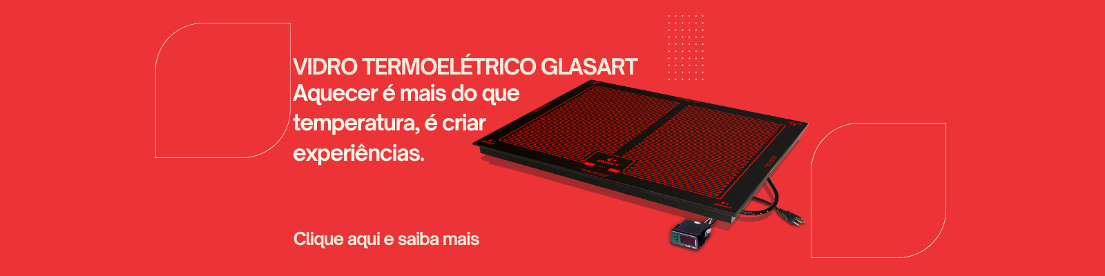 Vidro Termoelétrico Glasart 